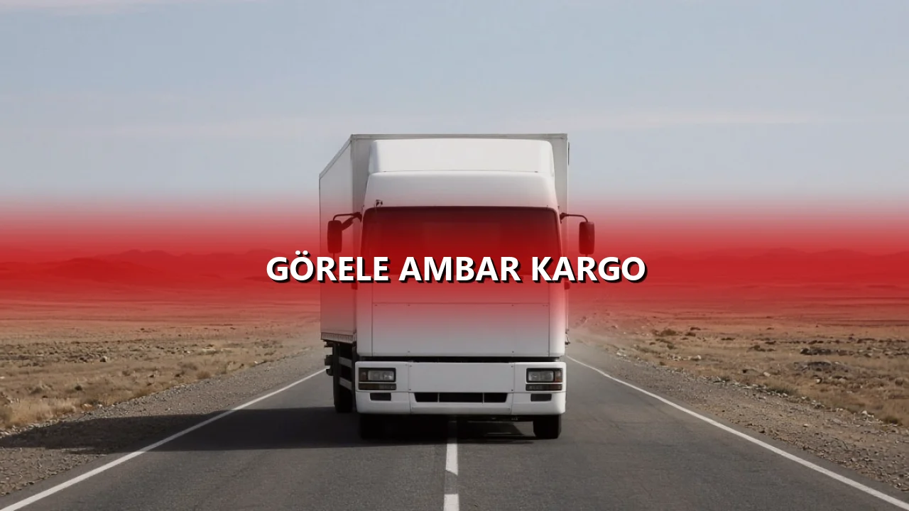 Görele Ambar Kargo